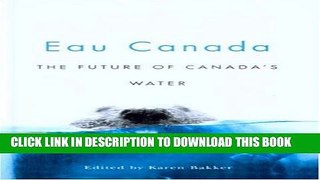 New Book Eau Canada: The Future of Canada s Water