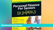 READ book  Personal Finance For Seniors For Dummies  FREE BOOOK ONLINE
