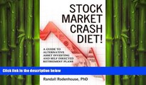 Free [PDF] Downlaod  Stock Market Crash Diet! a Guide to Alternative Asset Investing and Self