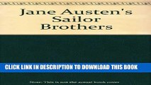 Collection Book Jane Austen s sailor brothers: Being the adventures of Sir Francis Austen, G.C.B.,