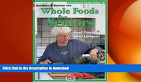 READ  Whole Foods for Seniors (Natural Health Guide) (Natural Health Guide) (Alive Natural Health