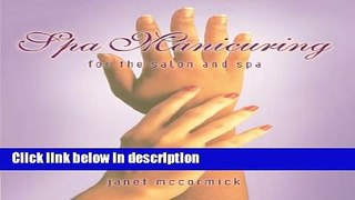 [Get] Spa Manicuring for the Salon and Spa Online New