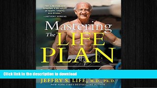 FAVORITE BOOK  Mastering the Life Plan: The Essential Steps to Achieving Great Health and a