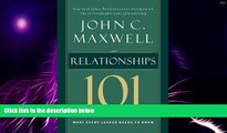 Big Deals  Relationships 101 (Maxwell, John C.)  Free Full Read Most Wanted