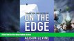 Big Deals  On the Edge: Leadership Lessons from Mount Everest and Other Extreme Environments  Free