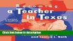 [Get] Becoming a Teacher in Texas: A Course of Study for the Professional Development ExCET Online