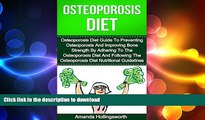 FAVORITE BOOK  Osteoporisis Diet: Osteoporosis Diet Guide To Preventing Osteoporosis And