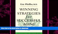 FAVORITE BOOK  Winning Strategies for Successful Aging (Yale University Press Health   Wellness)