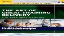 [Get] The Art of Great Training Delivery: Strategies, Tools, and Tactics Online New