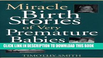 [PDF] Miracle Birth Stories of Very Premature Babies: Little Thumbs Up! Full Online