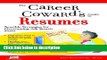 [Get] The Career Coward s Guide to Resumes: Sensible Strategies for Overcoming Job Search Fears