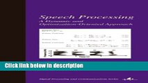 [Get] Speech Processing: A Dynamic and Optimization-Oriented Approach (Signal Processing and