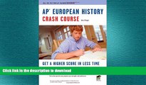 READ PDF APÂ® European History Crash Course Book + Online (Advanced Placement (AP) Crash Course)