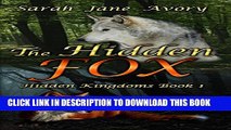 [PDF] The Hidden Fox (Hidden Kingdoms Book 1) Popular Online
