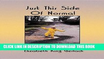 [PDF] Just This Side of Normal: Glimpses Into Life with Autism Full Online
