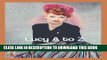 [PDF] Lucy A to Z: The Lucille Ball Encyclopedia Full Online