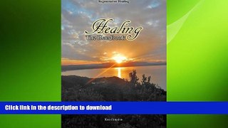 FAVORITE BOOK  Healing; the Handbook: Life changing guide for practitioners or for self healing