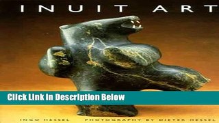 [Best Seller] Inuit Art : An Introduction New Reads