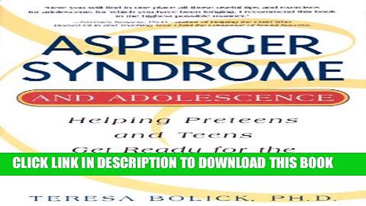 [PDF] Asperger Syndrome and Adolescence: Helping Preteens and Teens Get Ready for the Real World