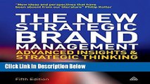 [Fresh] The New Strategic Brand Management: Advanced Insights and Strategic Thinking (New