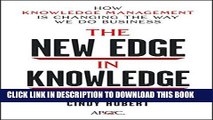 [PDF] The New Edge in Knowledge: How Knowledge Management Is Changing the Way We Do Business