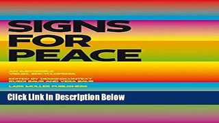 [Best Seller] Signs for Peace: An Impossible Visual Encyclopedia New Reads