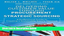 [Best] Delivering Customer Value through Procurement and Strategic Sourcing: A Professional Guide