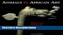 [Best Seller] Animals in African Art (African, Asian   Oceanic Art) Ebooks Reads