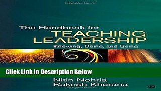 [Reads] The Handbook for Teaching Leadership: Knowing, Doing, and Being Free Ebook