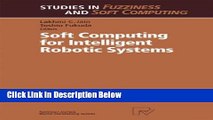 [Reads] Soft Computing for Intelligent Robotic Systems (Studies in Fuzziness and Soft Computing)
