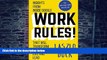 Big Deals  Work Rules!: Insights from Inside Google That Will Transform How You Live and Lead