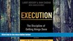 Must Have PDF  Execution: The Discipline of Getting Things Done  Best Seller Books Most Wanted