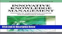 [Fresh] Innovative Knowledge Management: Concepts for Organizational Creativity and Collaborative