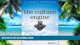 Big Deals  The Culture Engine: A Framework for Driving Results, Inspiring Your Employees, and