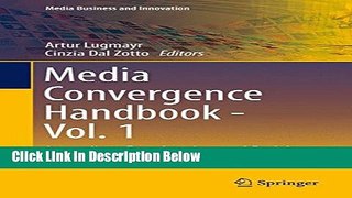 [Best] Media Convergence Handbook - Vol. 1: Journalism, Broadcasting, and Social Media Aspects of