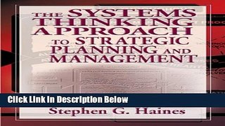 [Reads] The Systems Thinking Approach to Strategic Planning and Management Online Ebook