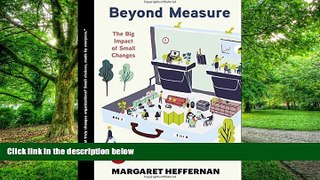 Big Deals  Beyond Measure: The Big Impact of Small Changes (TED Books)  Free Full Read Best Seller