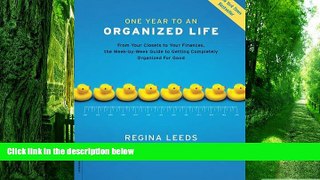 Big Deals  One Year to an Organized Life: From Your Closets to Your Finances, the Week-by-Week