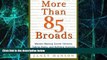 Big Deals  More Than 85 Broads: Women Making Career Choices, Taking Risks, and Defining Success -