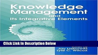 [Fresh] Knowledge Management and its Integrative Elements New Books