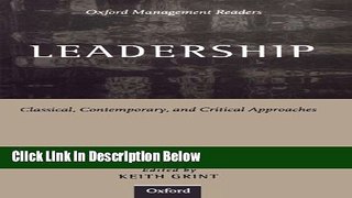 [Fresh] Leadership: Classical, Contemporary, and Critical Approaches (Oxford Management Readers)