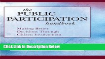 [Reads] The Public Participation Handbook: Making Better Decisions Through Citizen Involvement