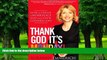 Big Deals  Thank God It s Monday!: How to Create a Workplace You and Your Customers Love  Free