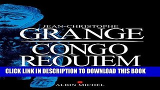 [PDF] Congo Requiem (French Edition) Full Online