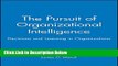[Fresh] The Pursuit of Organizational Intelligence: Decisions and Learning in Organizations New