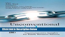 [Fresh] Unconventional Wisdom: Counterintuitive?Insights?for Family Business Success New Books