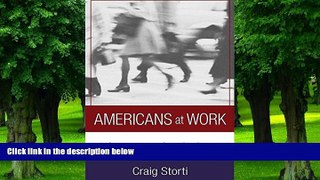 Big Deals  Americans At Work: A Guide to the Can-Do People  Free Full Read Best Seller