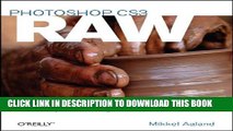 [PDF] Photoshop CS3 Raw: Transform Your RAW Images into Works of Art Popular Colection