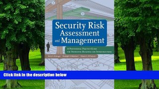 Big Deals  Security Risk Assessment and Management: A Professional Practice Guide for Protecting