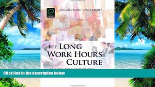 Big Deals  The Long Work Hours Culture: Causes, Consequences and Choices  Free Full Read Most Wanted